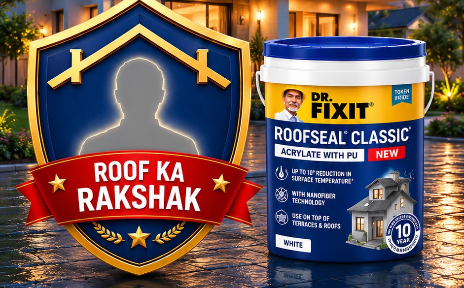 Roof Ka Rakshak shield — your photo here — Dr. Fixit Roofseal Classic
